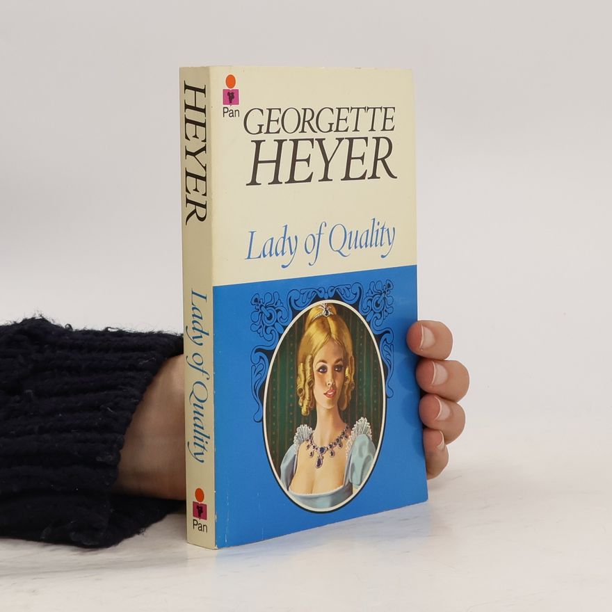 Georgette Heyer Lady of Quality