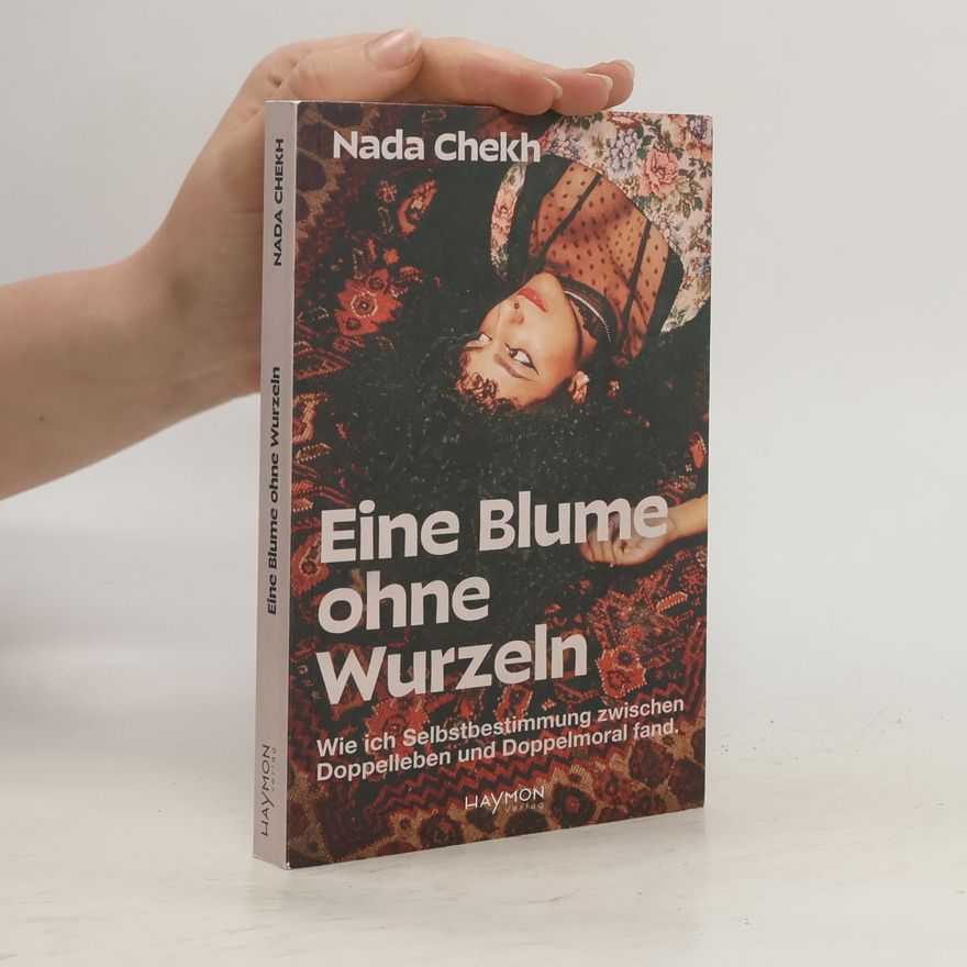 Nada Chekh Eine Blume ohne Wurzeln