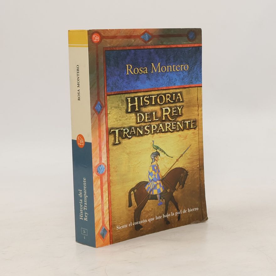Rosa Montero Historia del rey transparente