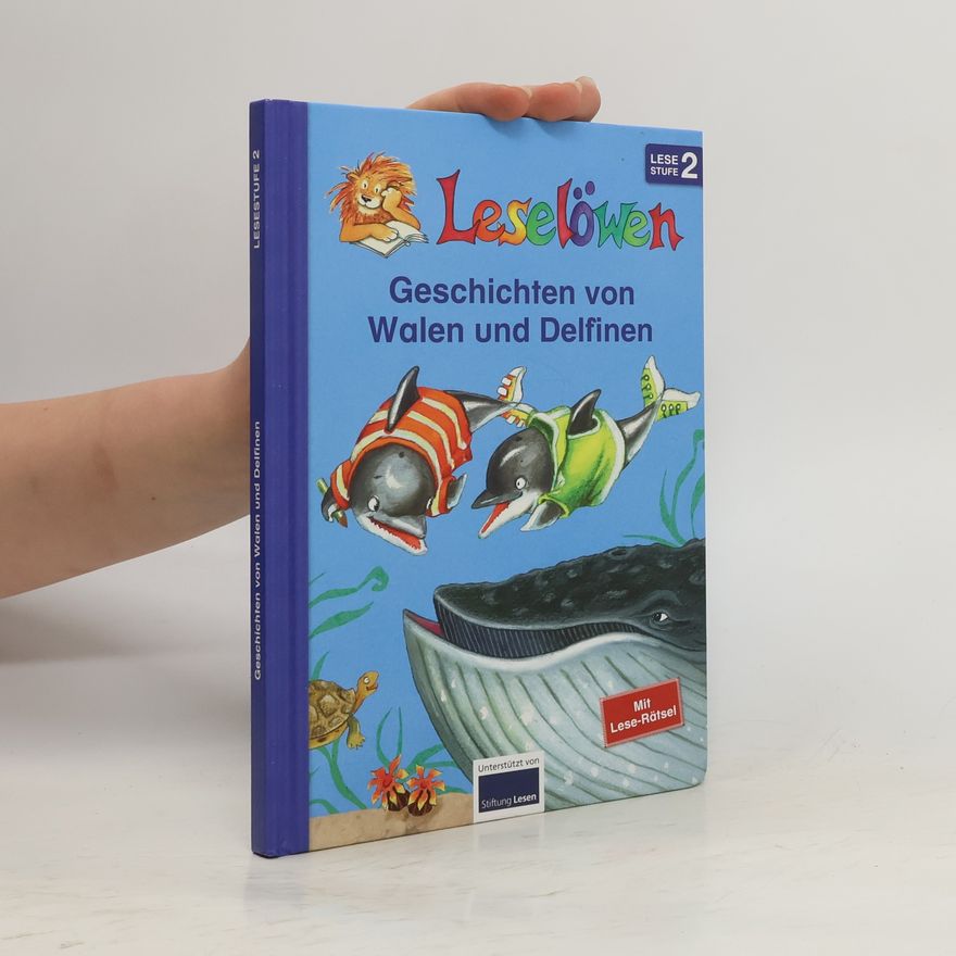 Autorenkollektiv Leselöwen: Geschichten von Walen und Delfinen