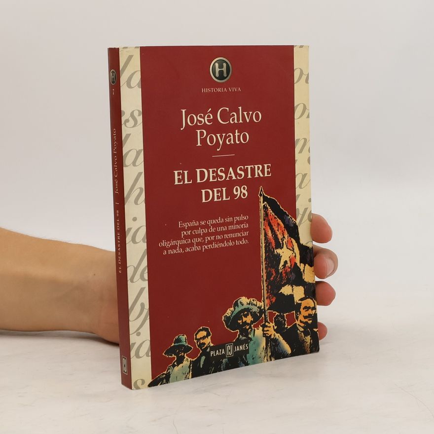 Jose Calvo Poyato El Desastre del 98