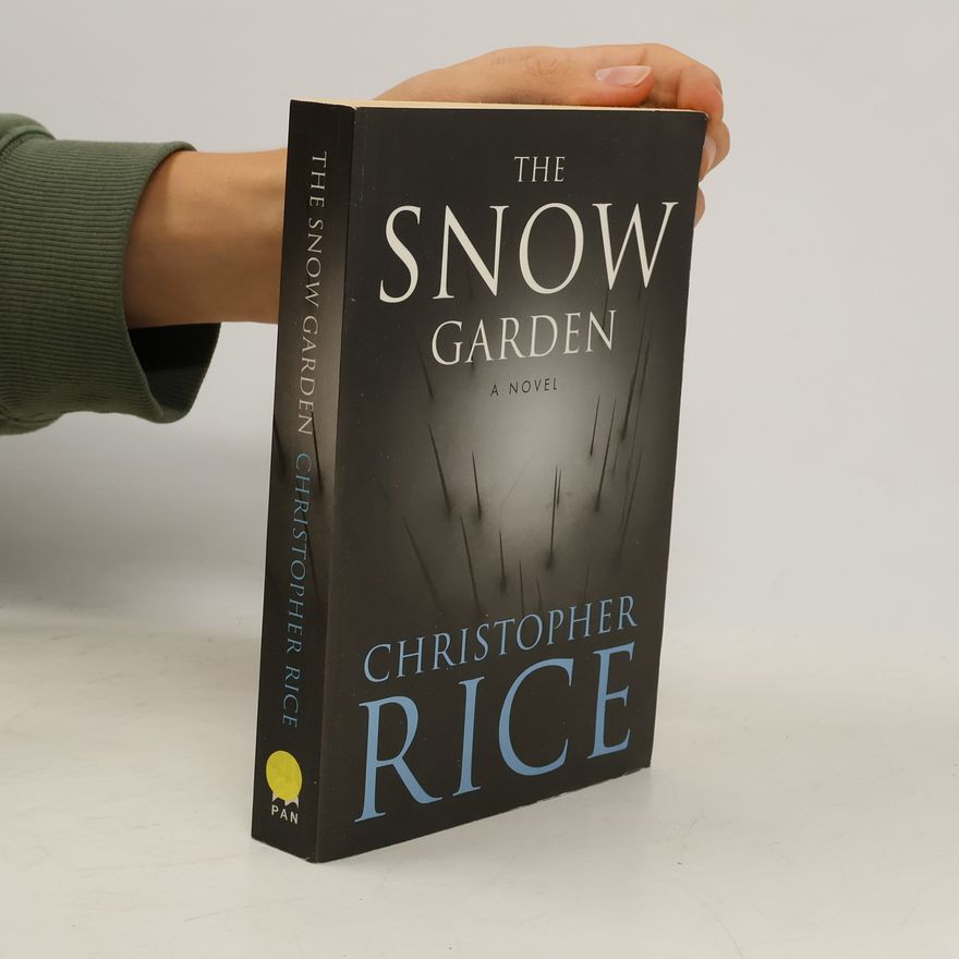 Christopher Rice The Snow Garden