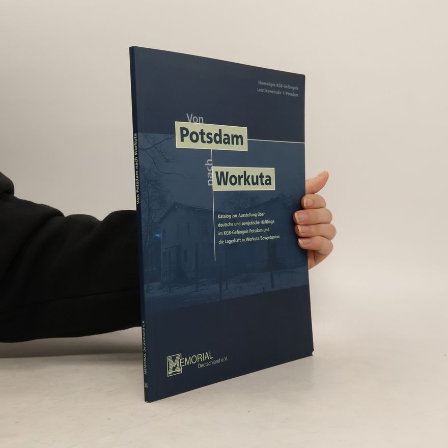 Autorenkollektiv Von Potsdam nach Workuta