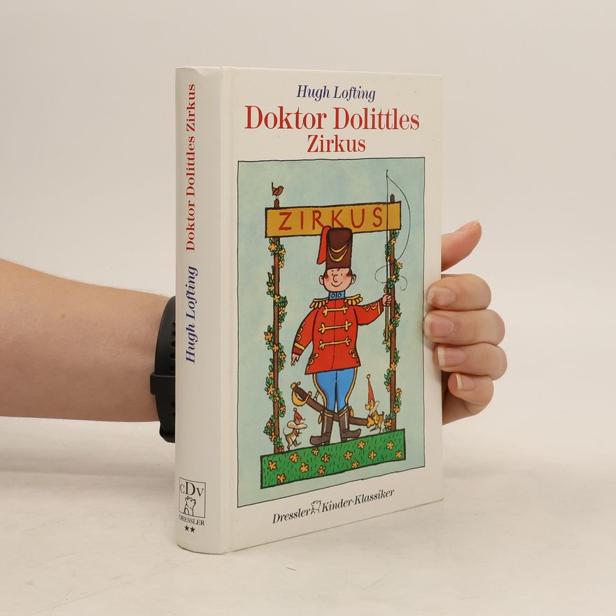 Hugh Lofting Doktor Dolittles Zirkus