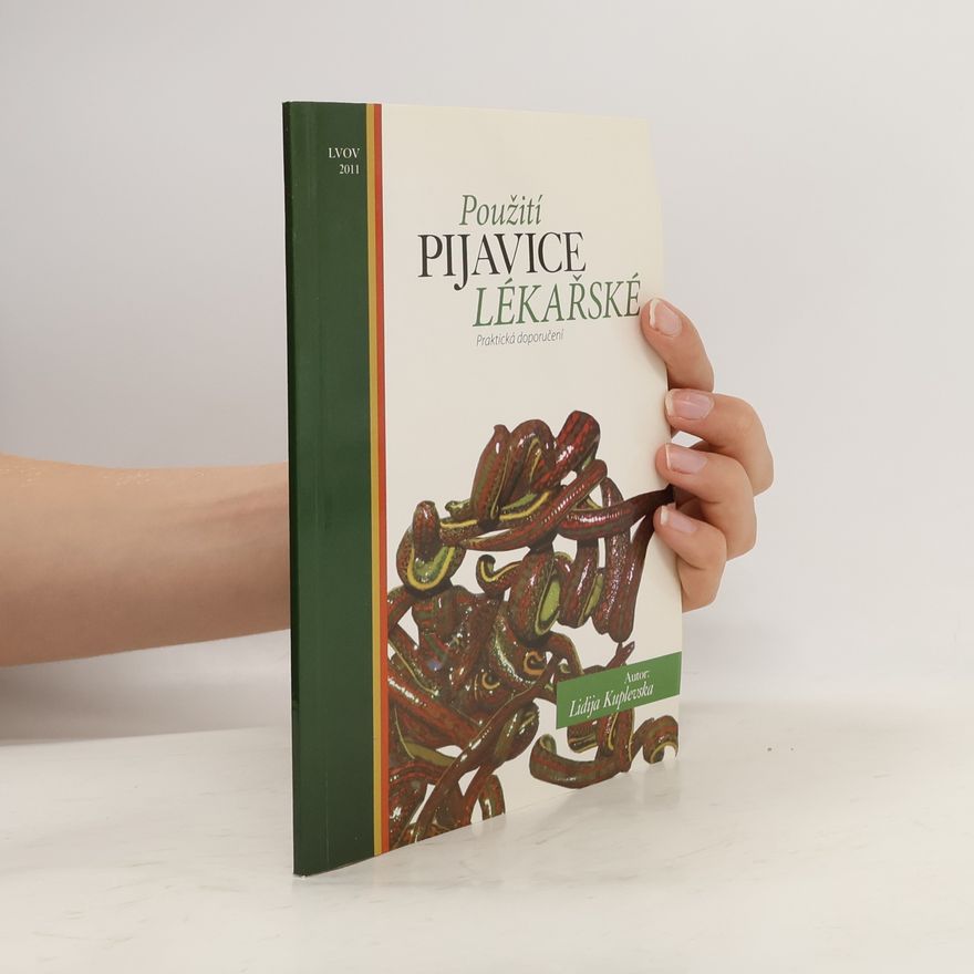 Lidija Kuplevska Použití pijavice lékařské