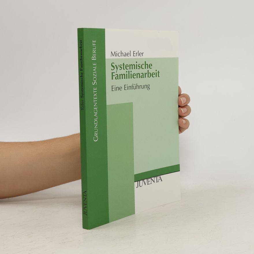 Michael Erler Systemische Familienarbeit