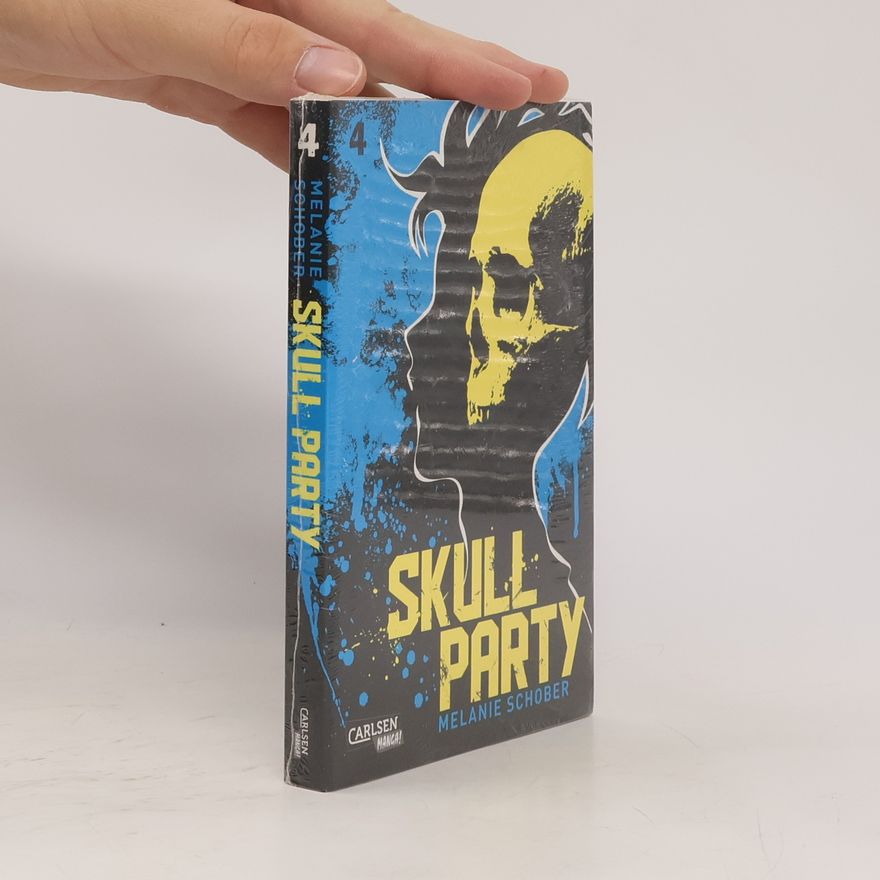 Melanie Schober Skull Party. Bd.4