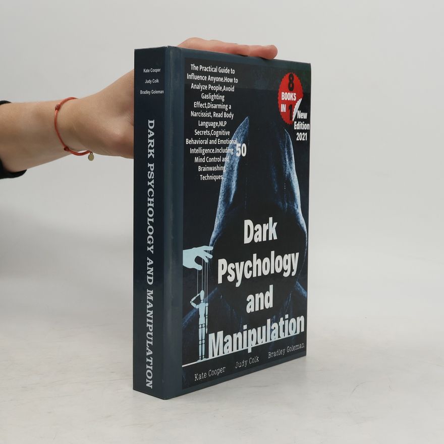 Bradley Goleman Dark Psychology and Manipulation