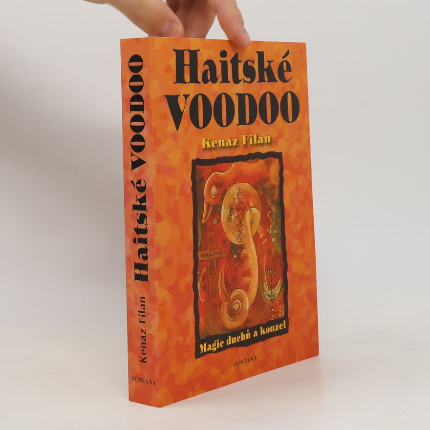 Kenaz Filan Haitské voodoo. Příručka pro práci s duchy