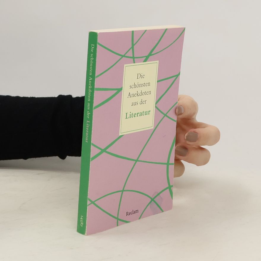 Peter Köhler Die schönsten Anekdoten aus der Literatur