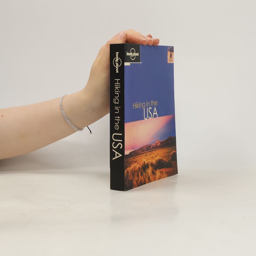 Daniel Frideger Lonely Planet: Hiking in the USA