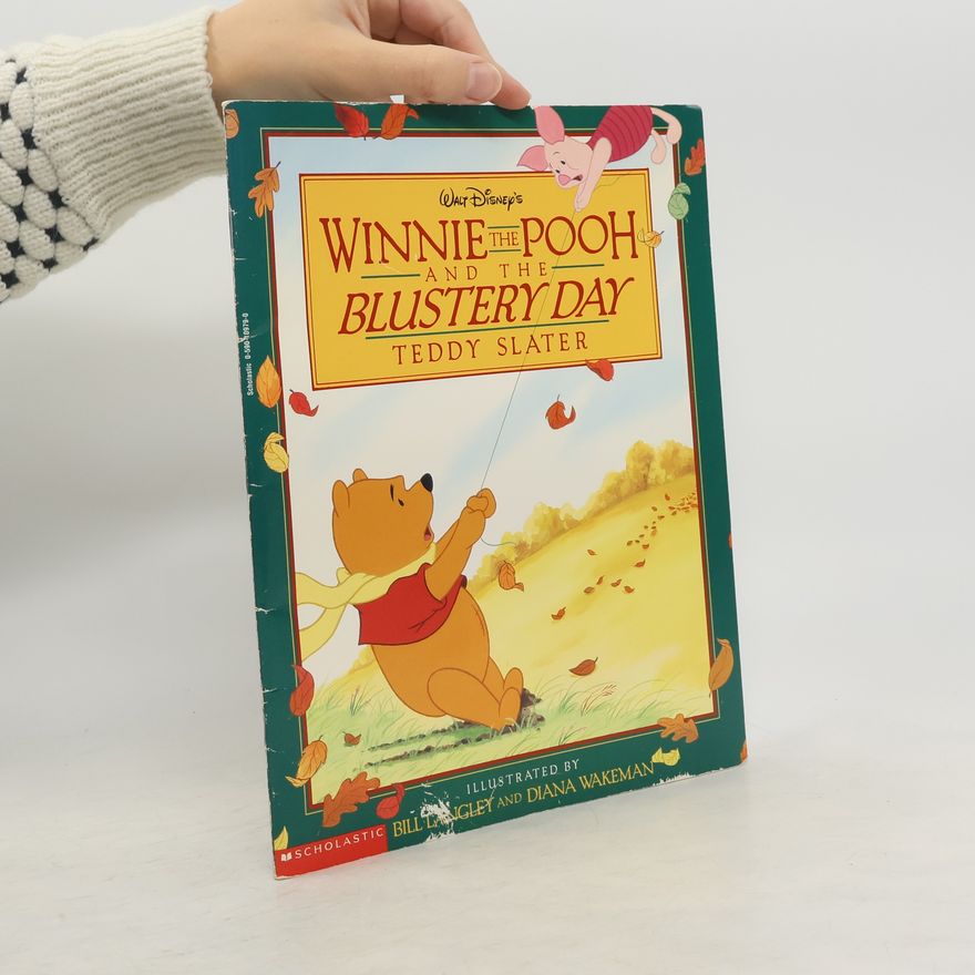 Teddy Slater Winnie the Pooh and the Blustery Day