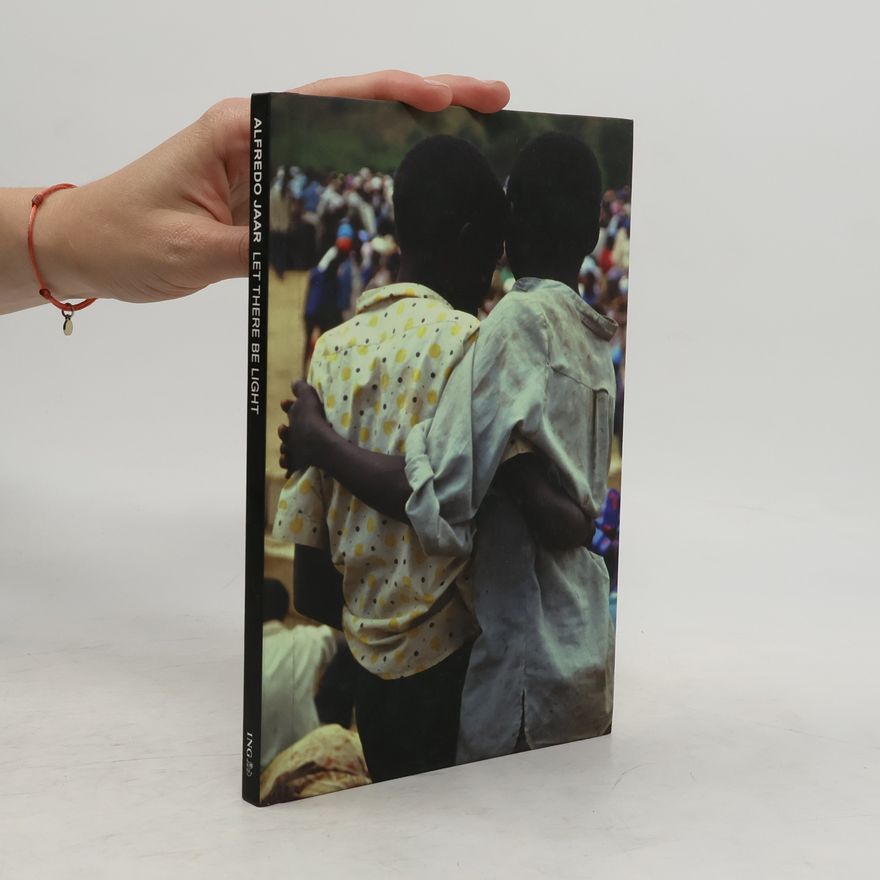 Alfredo Jaar Let There Be Light