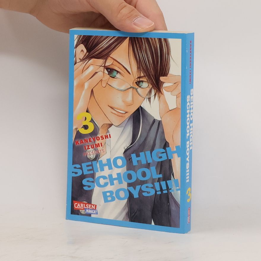 Autorenkollektiv Kaneyoshi Izumi presents: Seiho Highschool boys!!!! 3