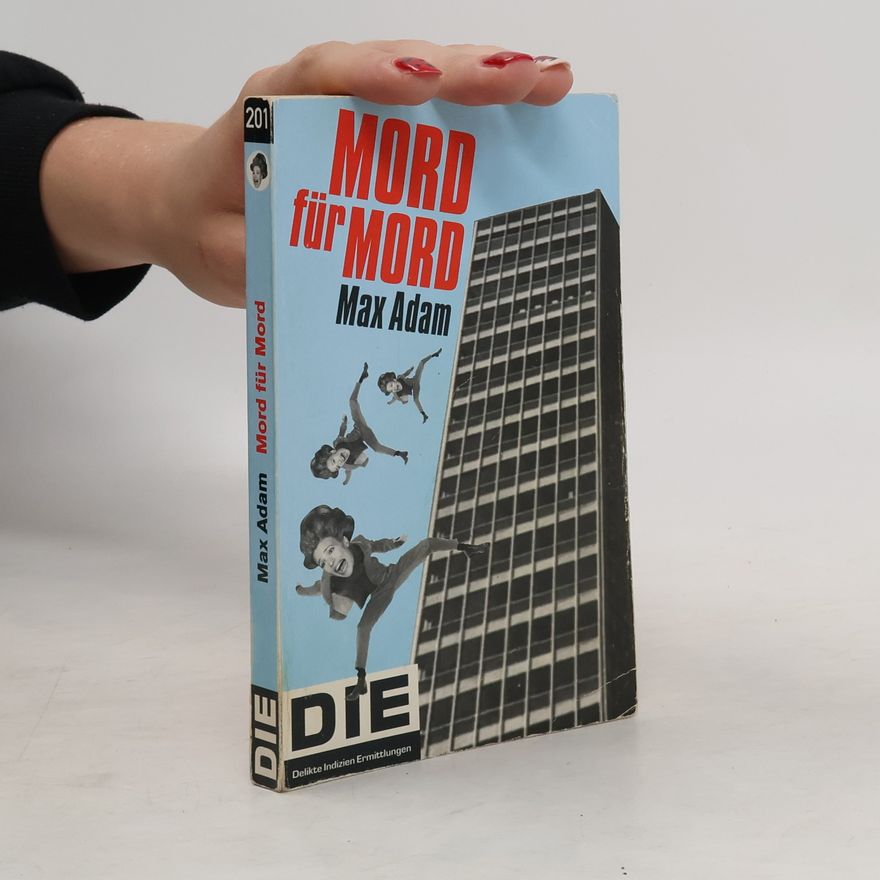 Max Adam Mord für Mord