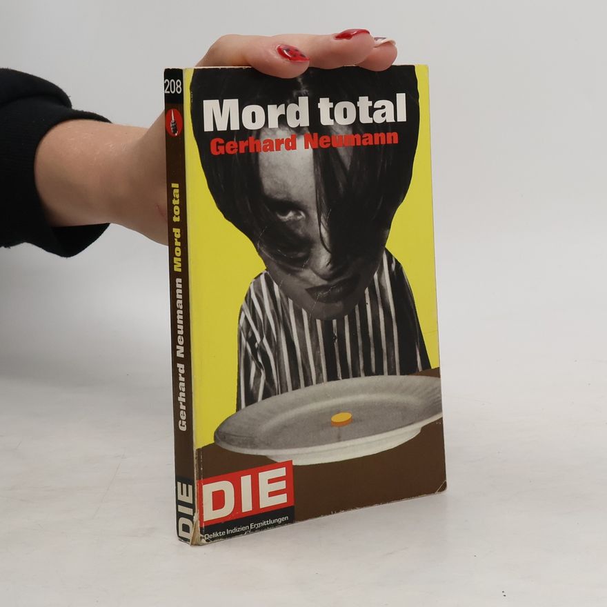 Gerhard Neumann Mord total