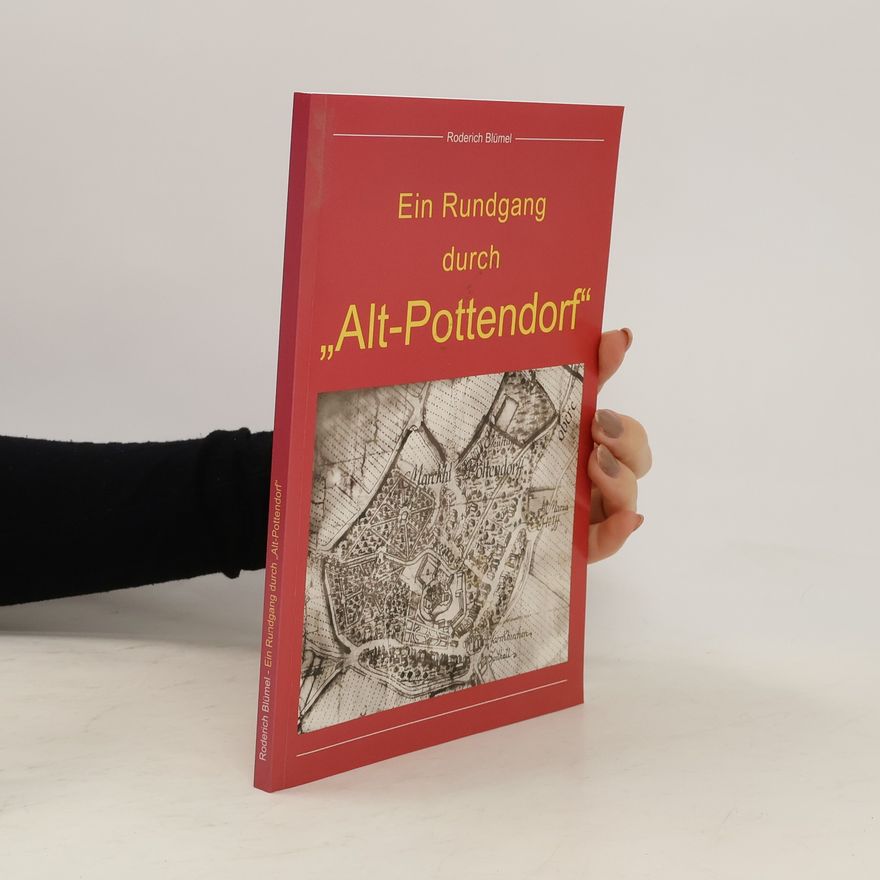 Roderich Blümel Ein Rundgang durch Alt-Pottendorf