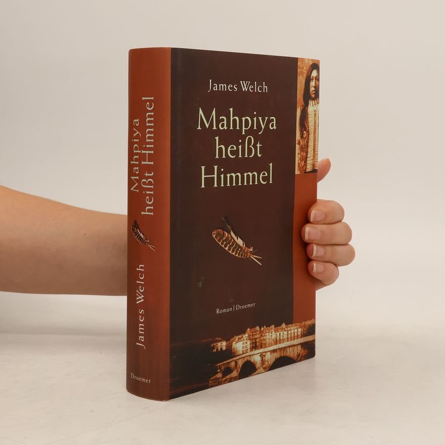 James Welch Mahpiya heißt Himmel