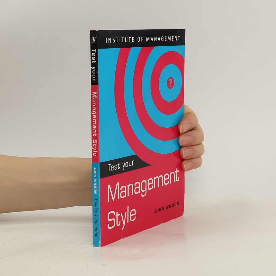 John K. Wilson Test Your Management Style