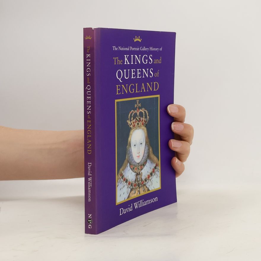 David G. Williamson Kings and Queens of England
