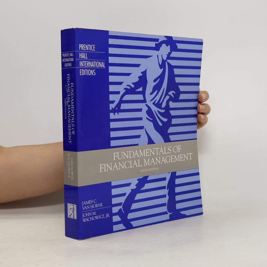 John M. Wachowicz, Jr. Fundamentals of Financial Management - Ninth Edition