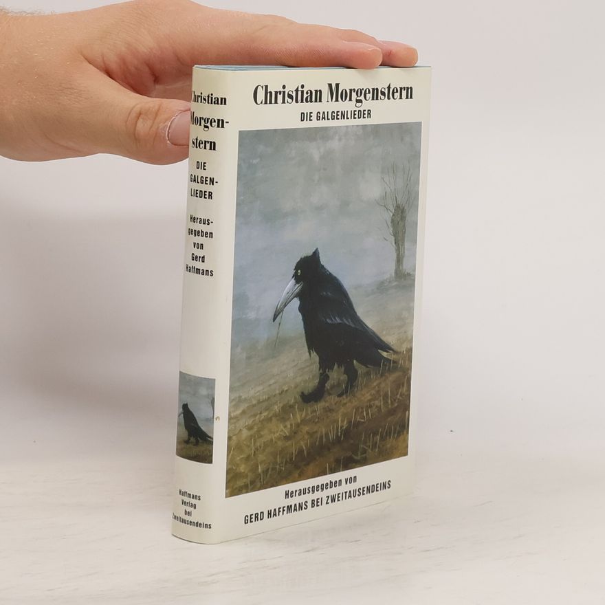 Christian Morgenstern Die Galgenlieder