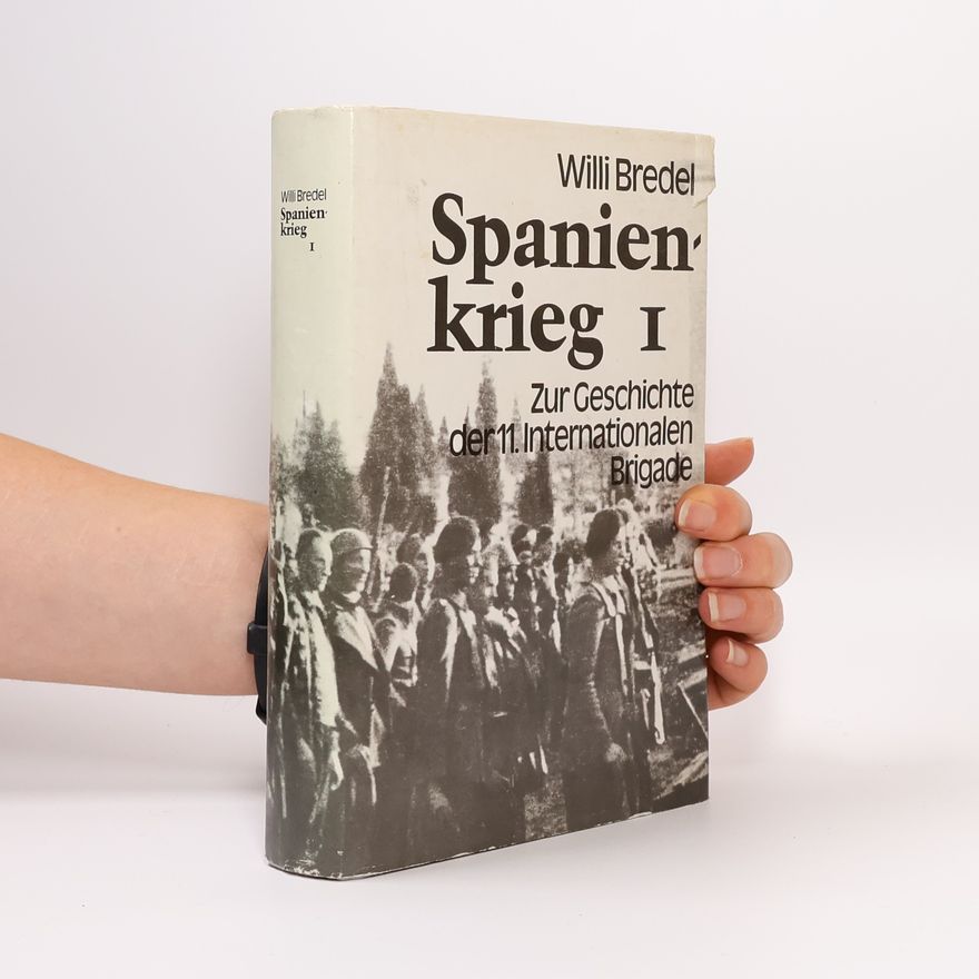 Willi Bredel Spanienkrieg 1