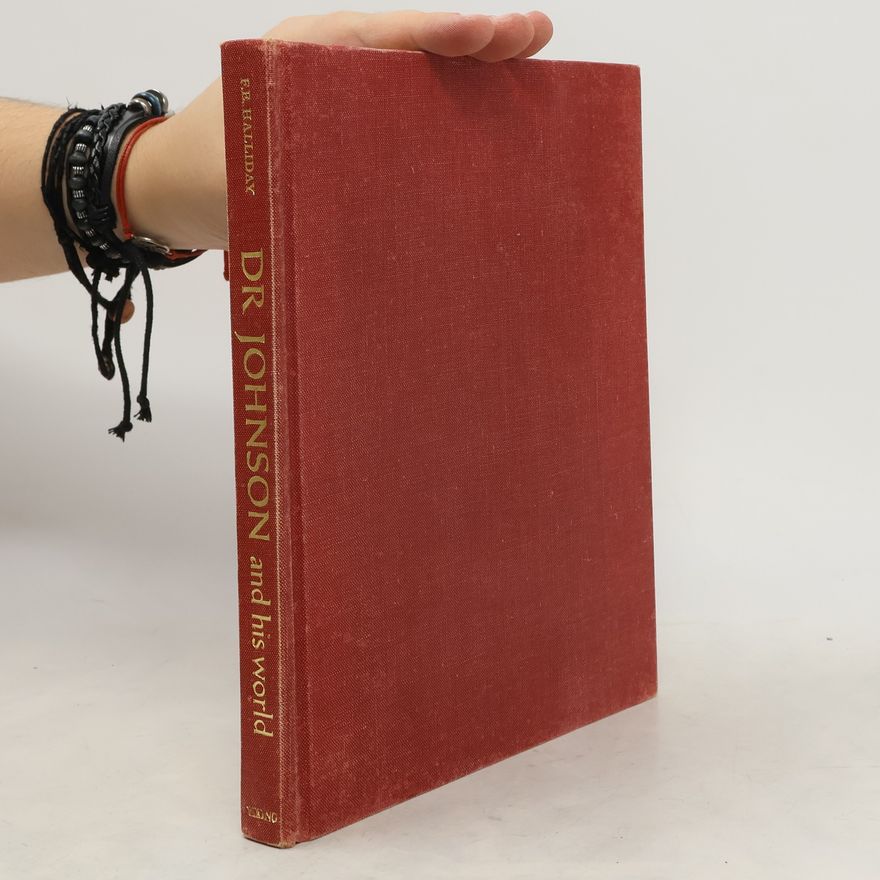F. E. Halliday Doctor Johnson and His World