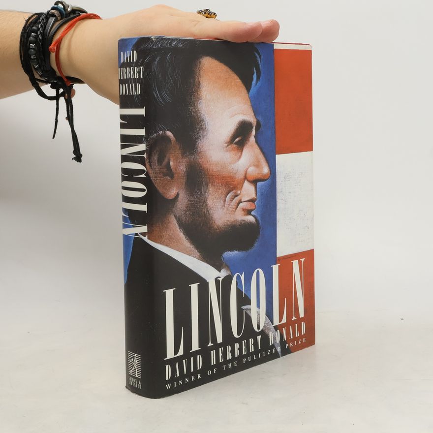 David Herbert Donald Lincoln