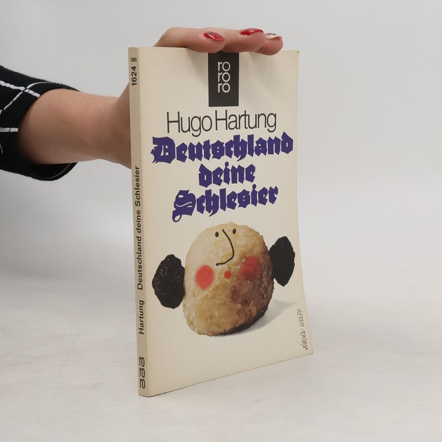 Hugo Hartung Deutschland, deine Schlesier