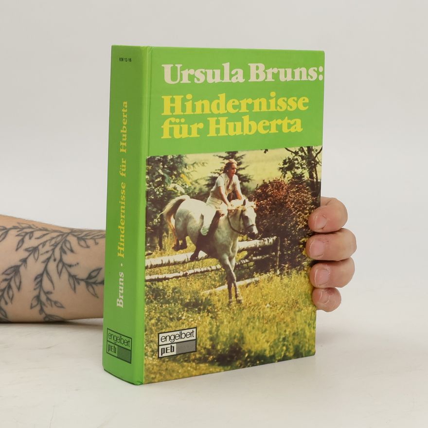 Ursula Bruns Hindernisse für Huberta