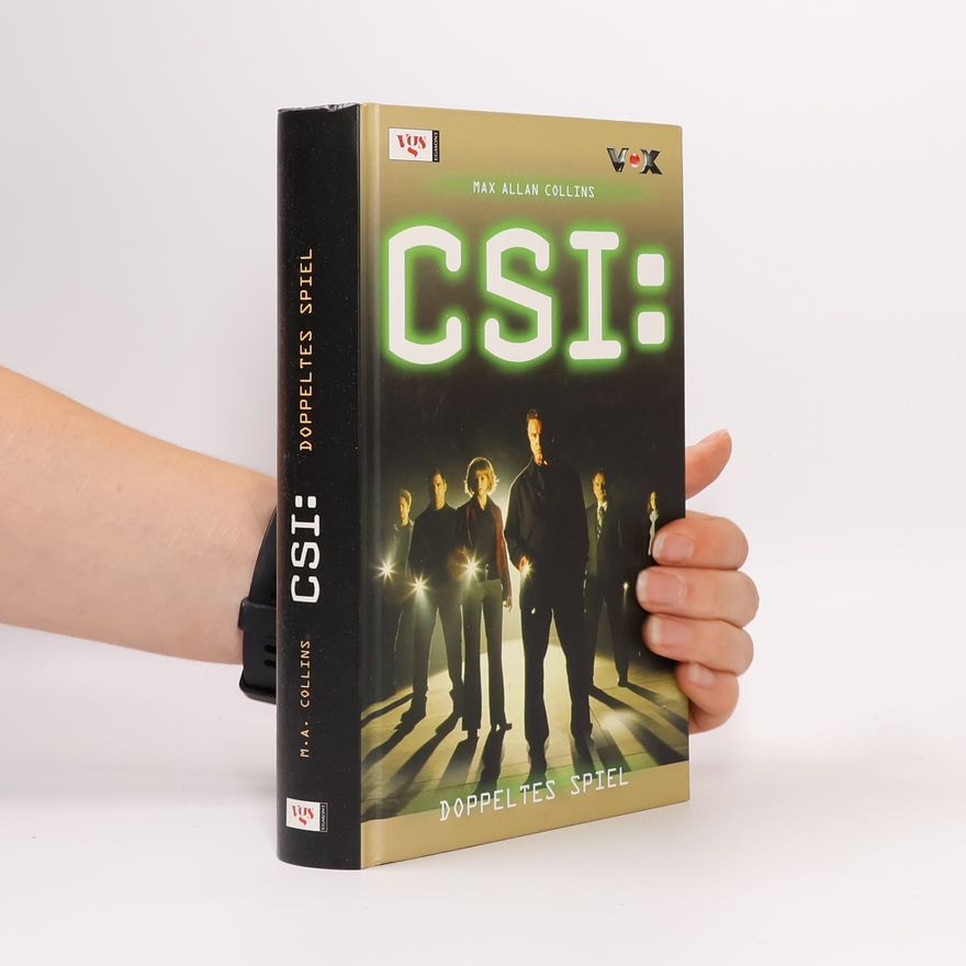 Max Allan Collins CSI: Doppeltes Spiel