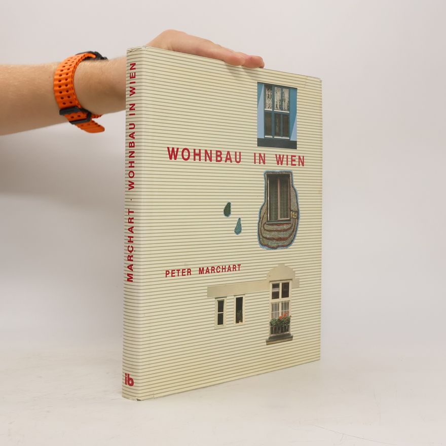 Peter Marchart Wohnbau in Wien