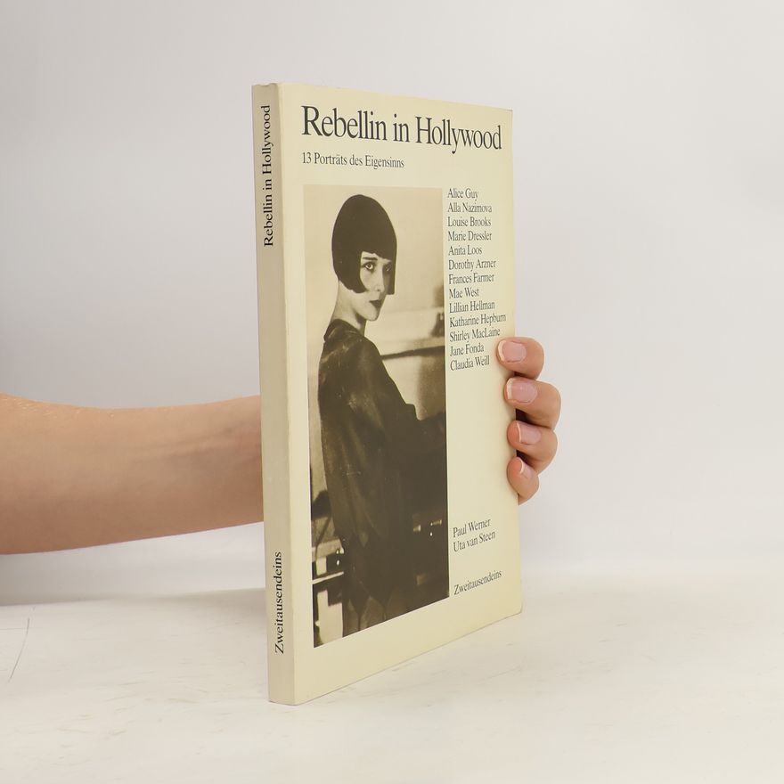 Paul Werner Rebellin in Hollywood