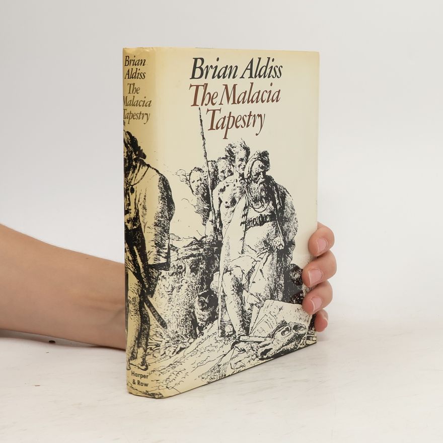 Brian Aldiss The Malacia Tapestry