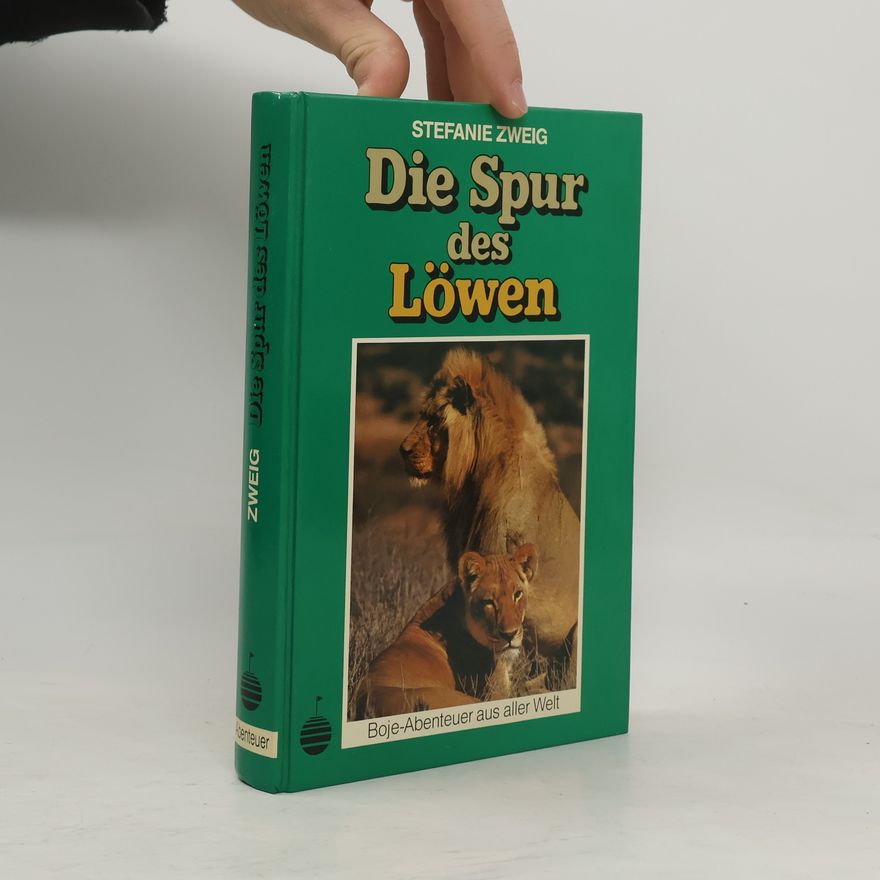 Stefanie Zweig Die Spur des Löwen