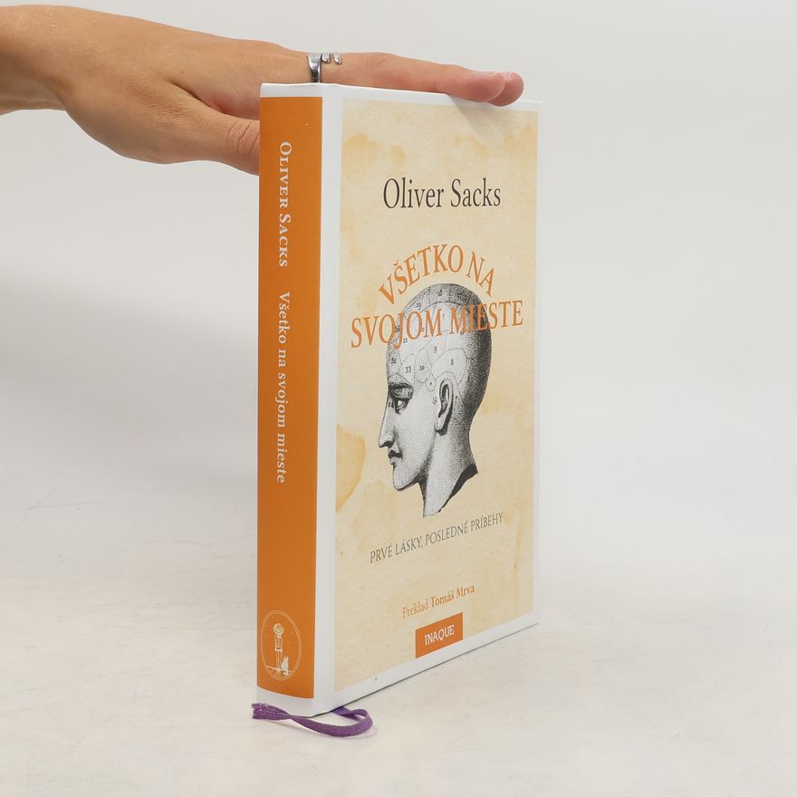 Oliver Sacks Všetko na svojom mieste