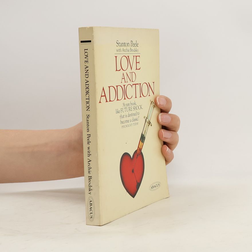 Archie Brodsky Love and Addiction