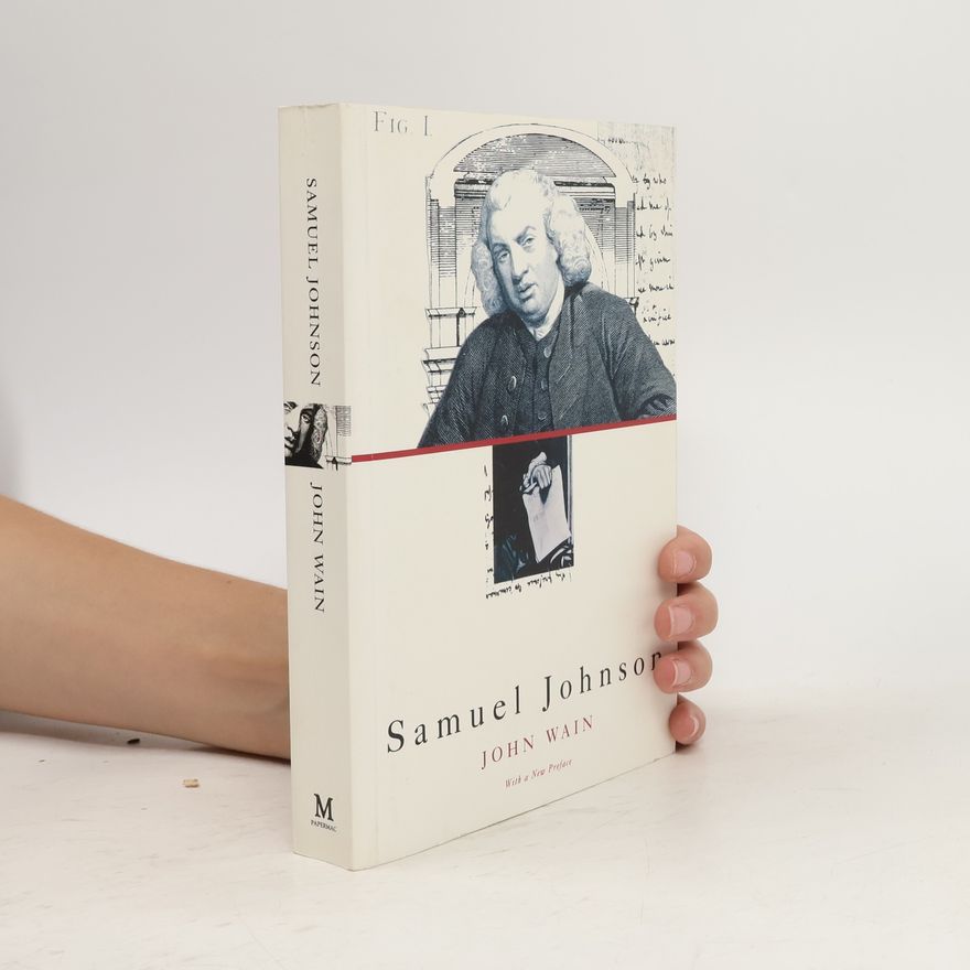 John Wain Samuel Johnson - With a New Preface