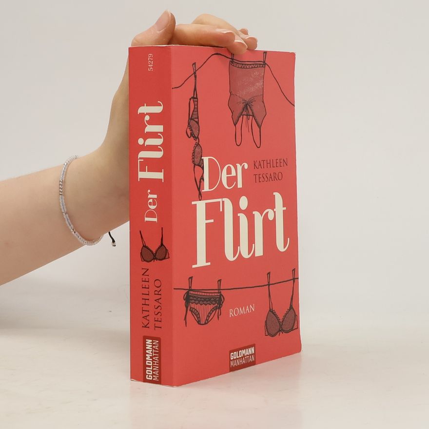 Kathleen Tessaro Der Flirt