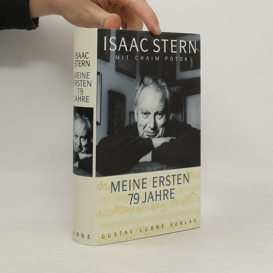 Isaac Stern Meine ersten 79 Jahre