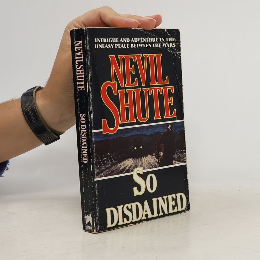 Nevil Shute So Disdained
