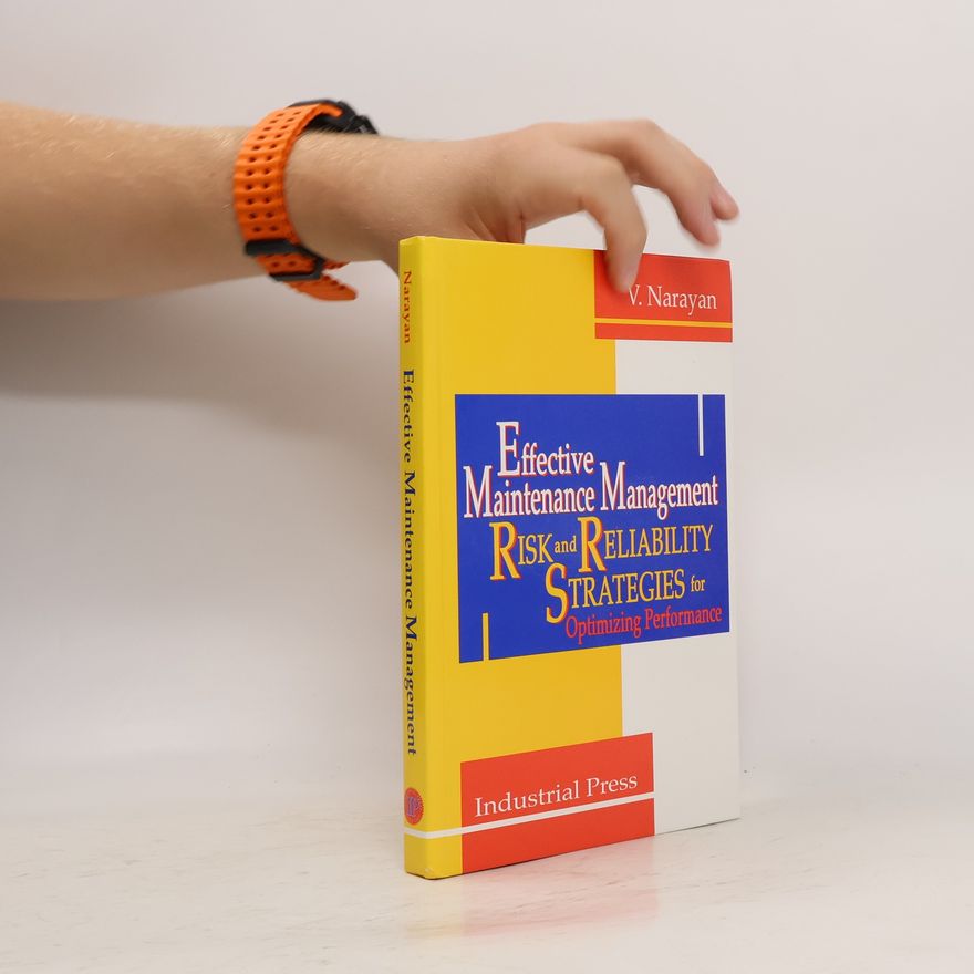 Narayanan Veeriah Effective Maintenance Management