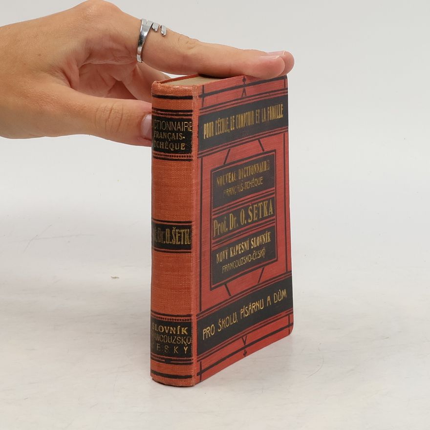 Otakar Šetka Nouveau dictionnaire francais - tchéque = Nový kapesní slovník francouzsko-český