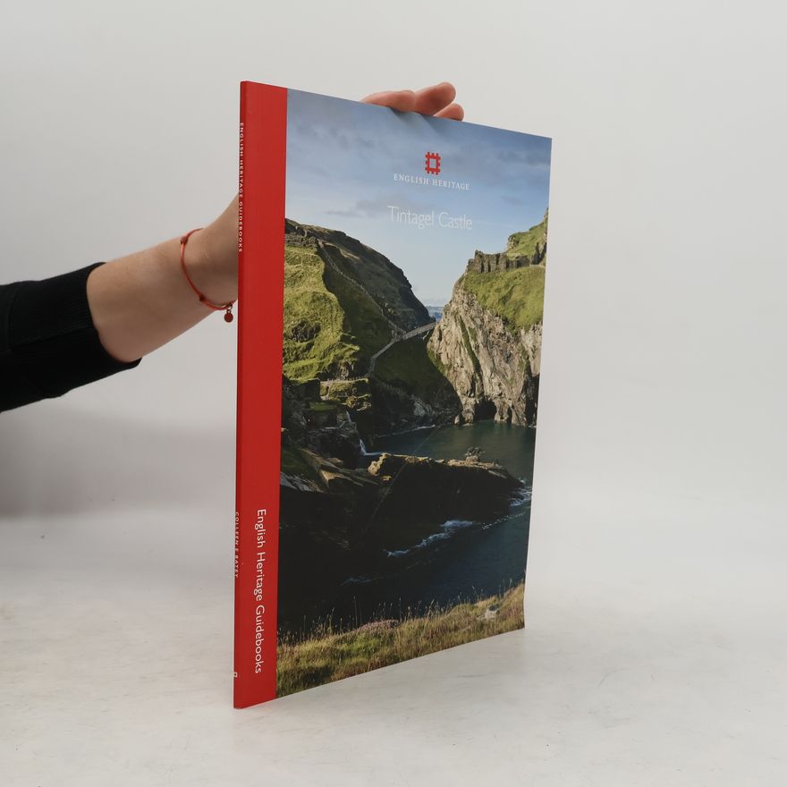 Colleen E. Batey Tintagel Castle