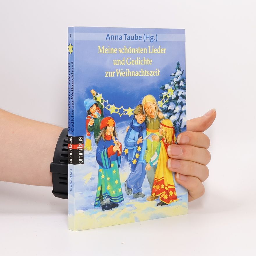 Anna Taube Meine schönsten Lieder und Gedichte zur Weihnachtszeit