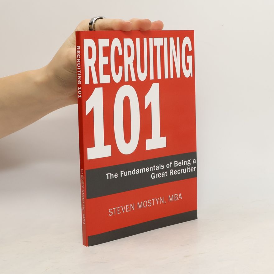 Steven Mostyn, MBA Recruiting 101