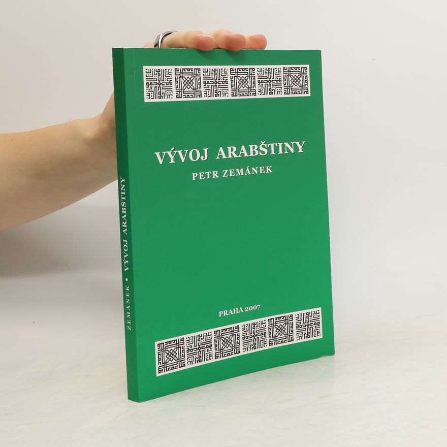 Petr Zemánek Vývoj arabštiny