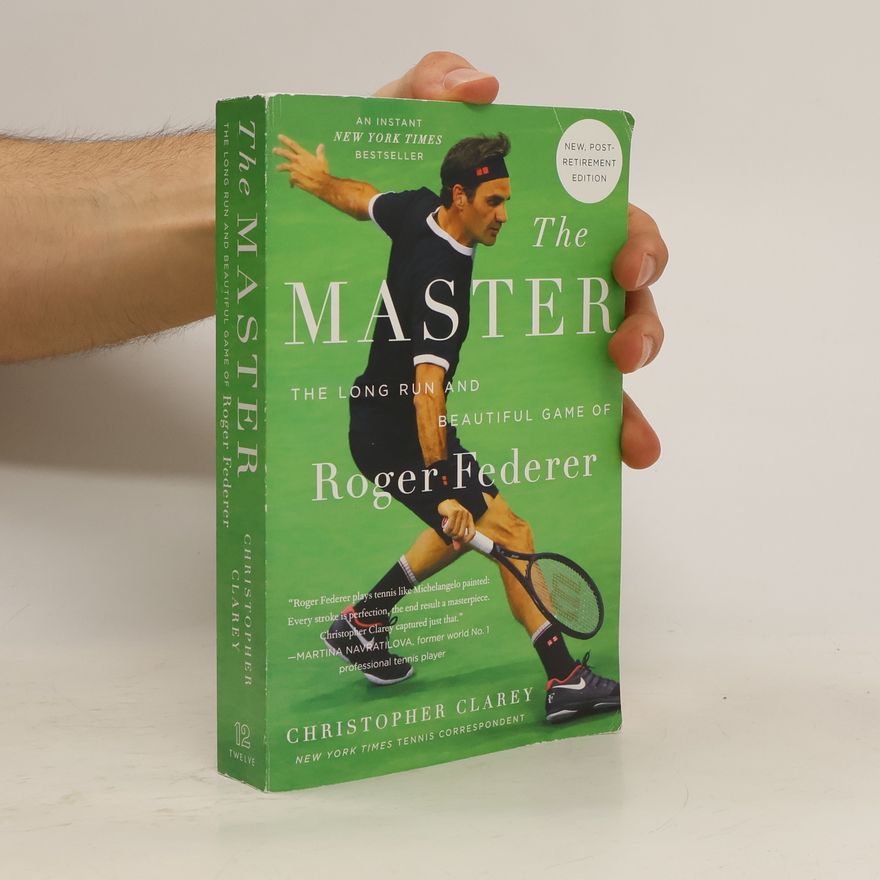 Christopher Clarey The Master