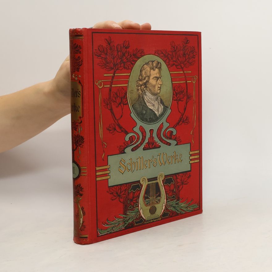 Friedrich Schiller Schiller's Werke. Zweiter Band
